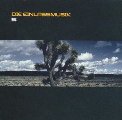 Die Einlassmusik 5