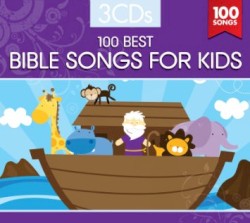 100 Best Bible Songs for Kids