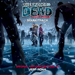The Walking Dead Last Mile (Original Soundtrack)
