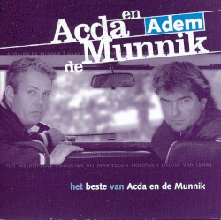 Adem: Het beste van Acda en De Munnik