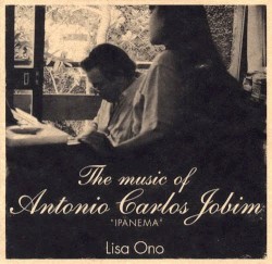 The Music Of Antonio Carlos Jobim - "Ipanema"