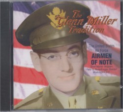 The Glenn Miller Tradition