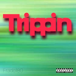 Trippin’