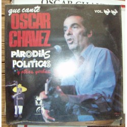 Que cante Óscar Chávez parodias políticas y otras yerbas, vol. 🐇🐇