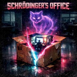Schrödinger's Office