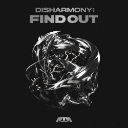 DISHARMONY: FIND OUT