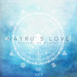 Nayru's Love: Ballads of Hyrule