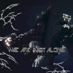 We Are Not Alone, Pt. 9