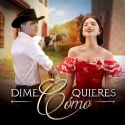 Dime cómo quieres…