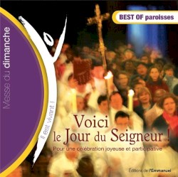 Voici le jour du Seigneur - Best of Paroisse (Volume n°50 - Il est vivant !)