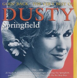 Goin’ Back: The Very Best of Dusty Springfield