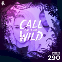 2020-03-18: 290 – Monstercat: Call of the Wild (Koven’s Butterfly Effect – Artist Commentary)