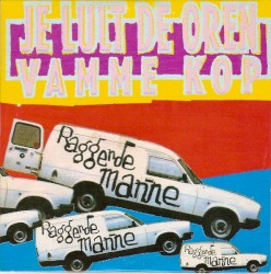 Je lult de oren vamme kop