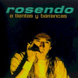 A tientas y barrancas