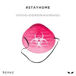 #STAYHOME (This Coronavirus)