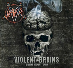 Violent Brains