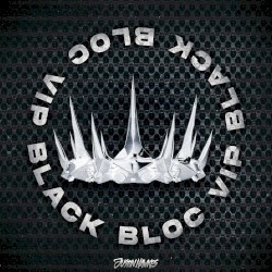 Black Bloc VIP
