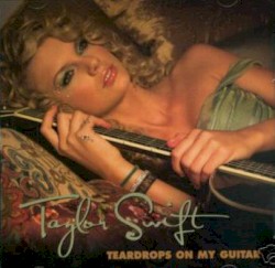 Teardrops on My Guitar