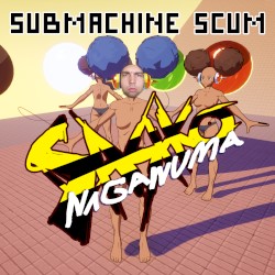 SUBMACHINE SCUM