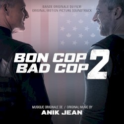 Bon Cop Bad Cop 2: Original Motion Picture Soundtrack