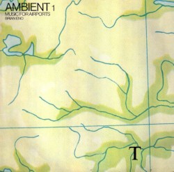 Ambient 1: Music for Airports