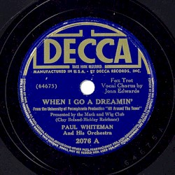 When I Go a Dreamin' / There's No Place Like Your Arms