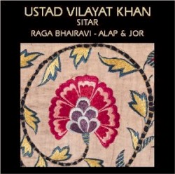 Ustad Vilayat Khan Sitar Raga Bhairavi
