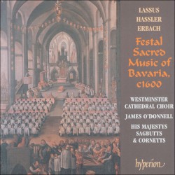Festal Sacred Music of Bavaria, c1600