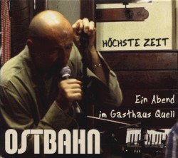 Höchste Zeit: Ein Abend im Gasthaus Quell