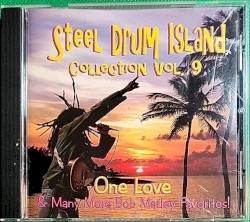 Steel Drum Island Collection, Vol. 9: One Love & Many More Bob Marley Favorites!