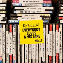 Everybody Loves a Mixtape, Vol. 3: Ibiza