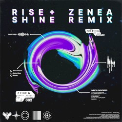 Rise & Shine (ZENEA remix)