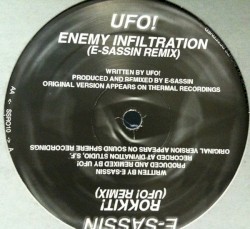 Enemy Infiltration (E-Sassin remix) / Rokkit! (UFO! remix)
