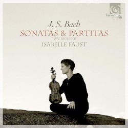 Sonatas & Partitas: BWV 1001–1003