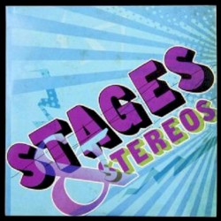 Stages & Stereos
