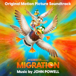 Migration: Original Motion Picture Soundtrack