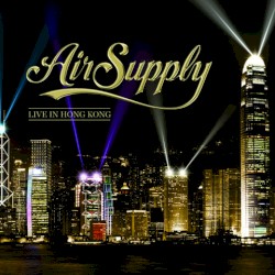 Air Supply Live in Hong Kong