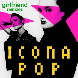 Girlfriend: Remixes