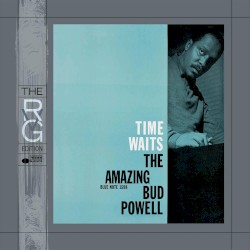 Time Waits: The Amazing Bud Powell, Volume 4