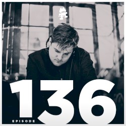 2017-01-10: Monstercat Podcast, Ep. 136 (Hosted by Mike Darlington)