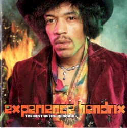 Experience Hendrix: The Best of Jimi Hendrix