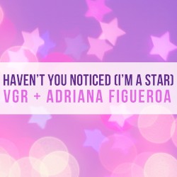 Haven’t You Noticed (I’m a Star)