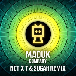 Company (NCT X T & Sugah remix)