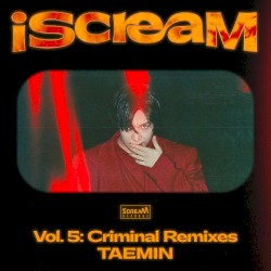 iScreaM, Vol. 5 : Criminal Remixes
