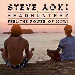 Feel (The Power of Now)