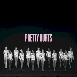 Pretty Hurts