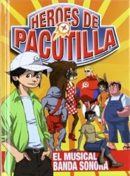 Héroes de pacotilla