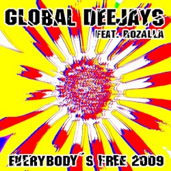 Everybody´s free (2009 Rework)