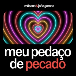 Meu Pedaço de Pecado