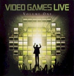 Video Games Live, Volume One